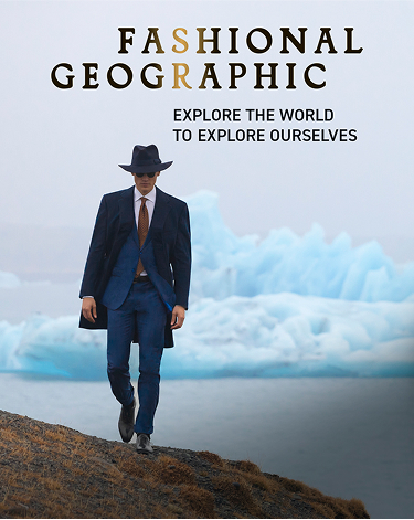 Fashional Geographic - Explore the world to explore ourselves