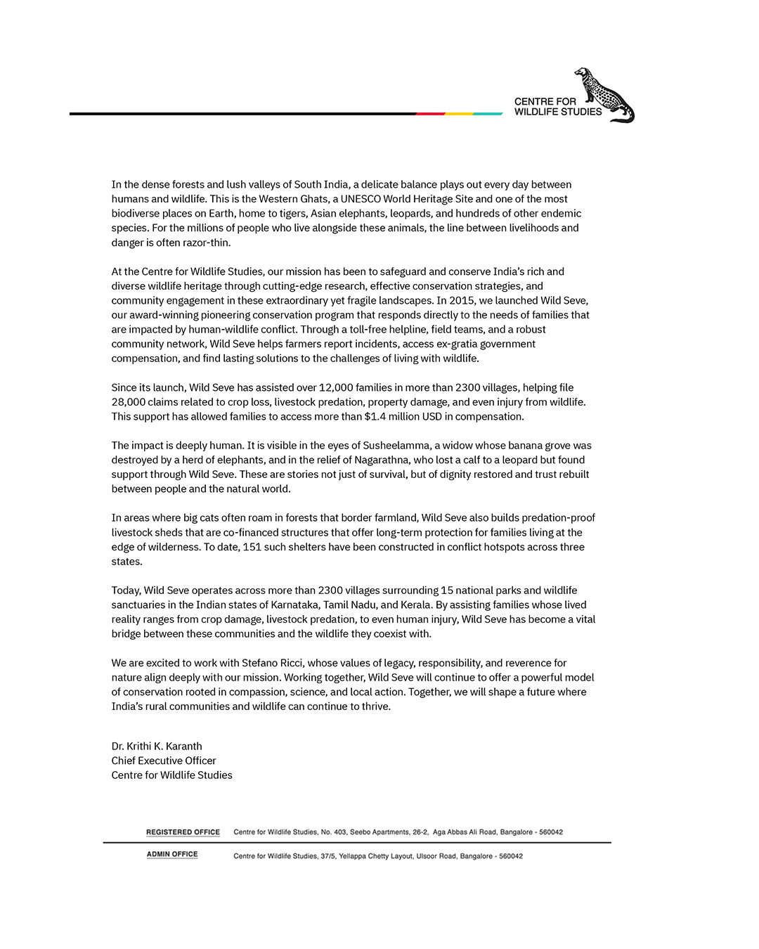 partnership agreement with Centre for Wildlife Studies